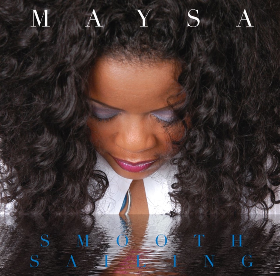 Maysa Leak - Smooth Sailing